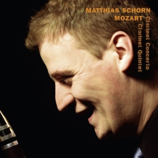 Matthias Schorn – Clarinet Concerto/Clarinet Quintet