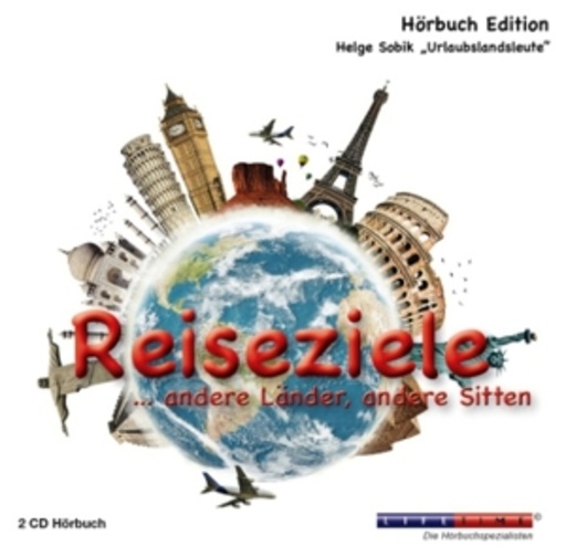 Helge Sobik – Reiseziele ... andere Länder, andere Sitten