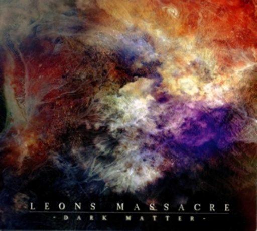 Leons Massacre – Dark Matter