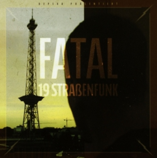 Fatal – 19Straßenfunk