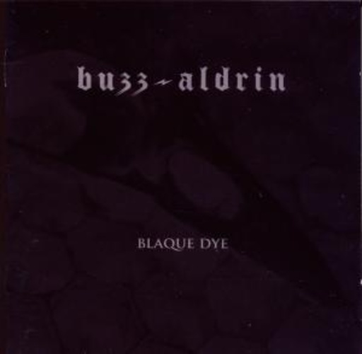 Buzz-Aldrin – Blaque Dye