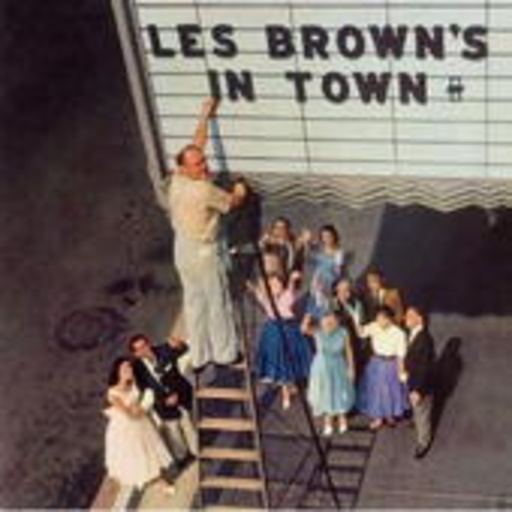 Les Brown & His Band Of Renown – Les Brown's In Town