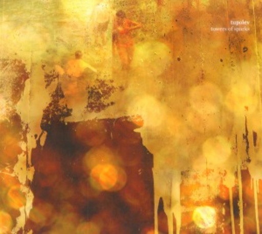 Tupolev – Towers Of Sparks