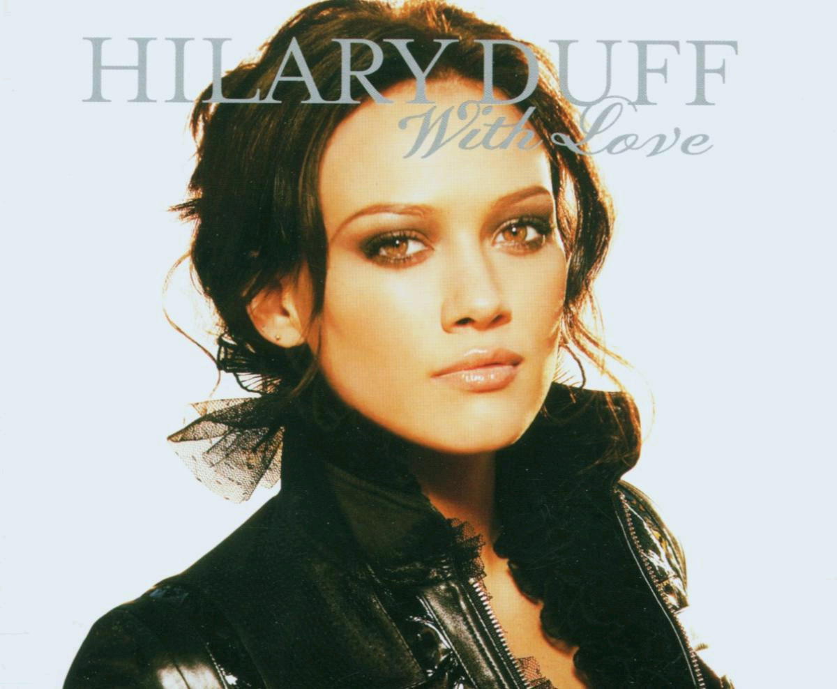 Hilary Duff – With Love