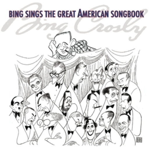 Bing Crosby – Bing Sings The American Songbook