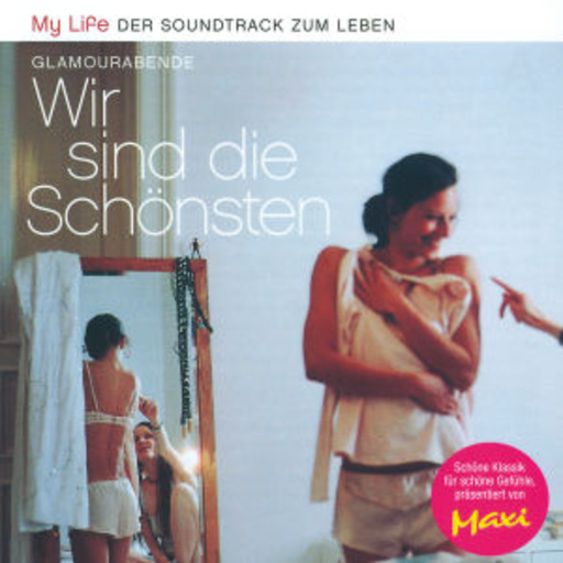 Diverse – My Life - Der Soundtrack zum Leben - Glamourabend