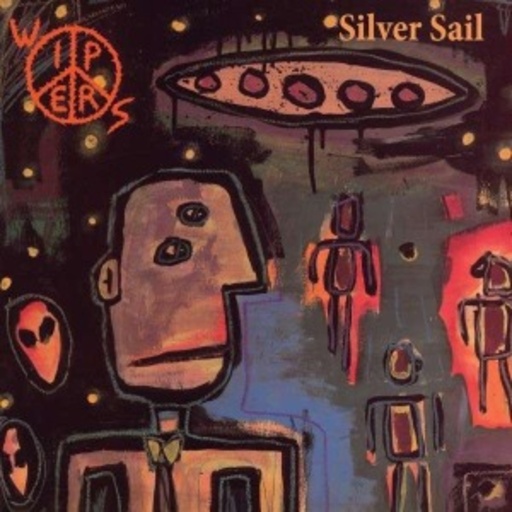 Wipers – Silver Sail