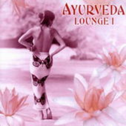 Diverse – Ayurveda Lounge I