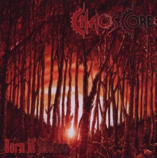 Chaos Core – Born In Silence