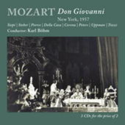 Karl Böhm/Cesare Siepi/Lisa Della Casa – Don Giovanni (New York 1957)