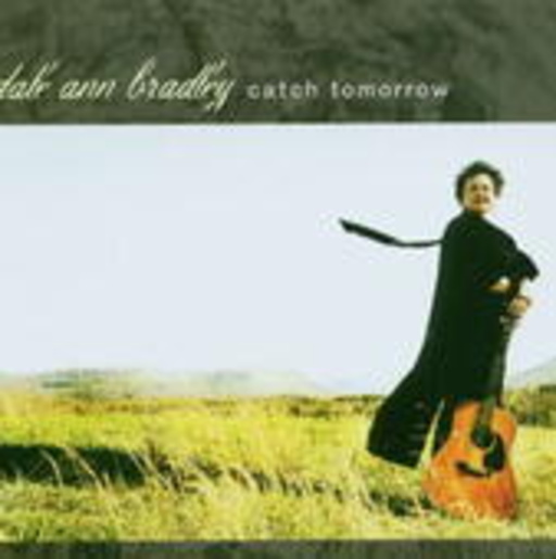 Dale Ann Bradley – Catch Tomorrow