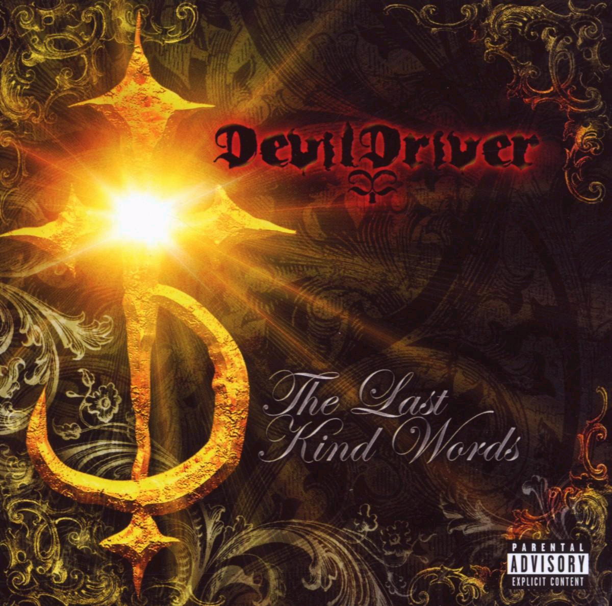 DevilDriver – The Last Kind Words