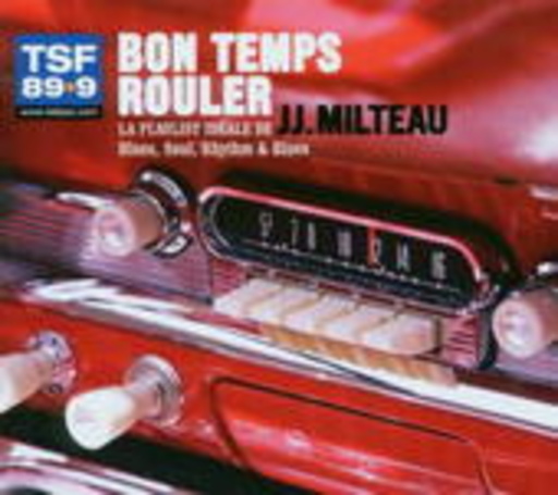 Diverse – Bon Temps Rouler - J.J. Milteau