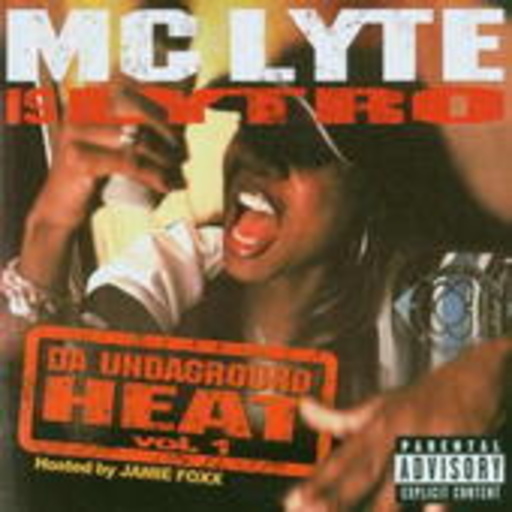 MC Lyte – Da Underground Heat