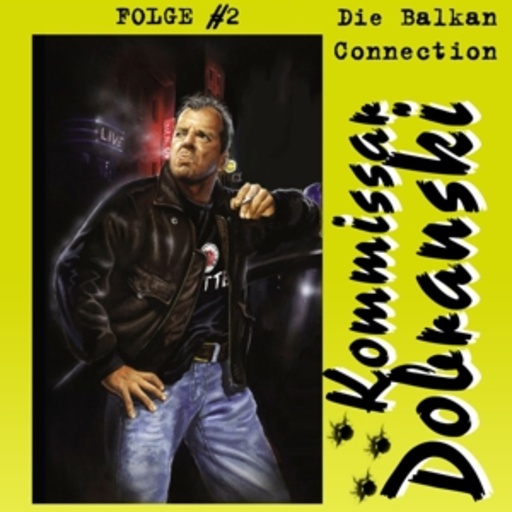 Diverse – Kommissar Dobranski: Die Balkan Connection (Folge 2)