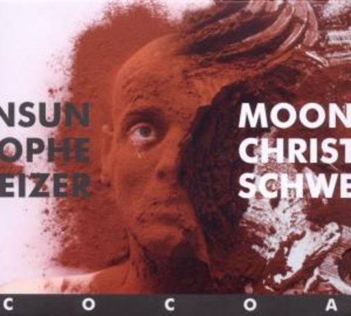 Christophe Moonsun Schweizer – Cocoa