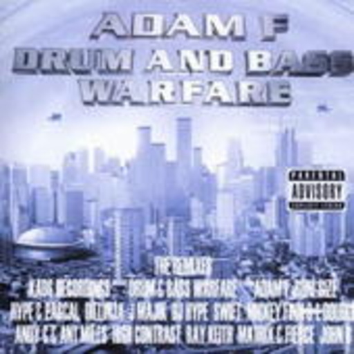 Adam F – Drum And Bass Warfare – The Remixes