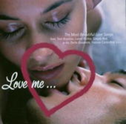 Diverse – Love Me... - The Most Beautiful Love Songs