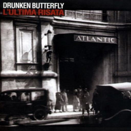 Drunken Butterfly – I Ultima Risata
