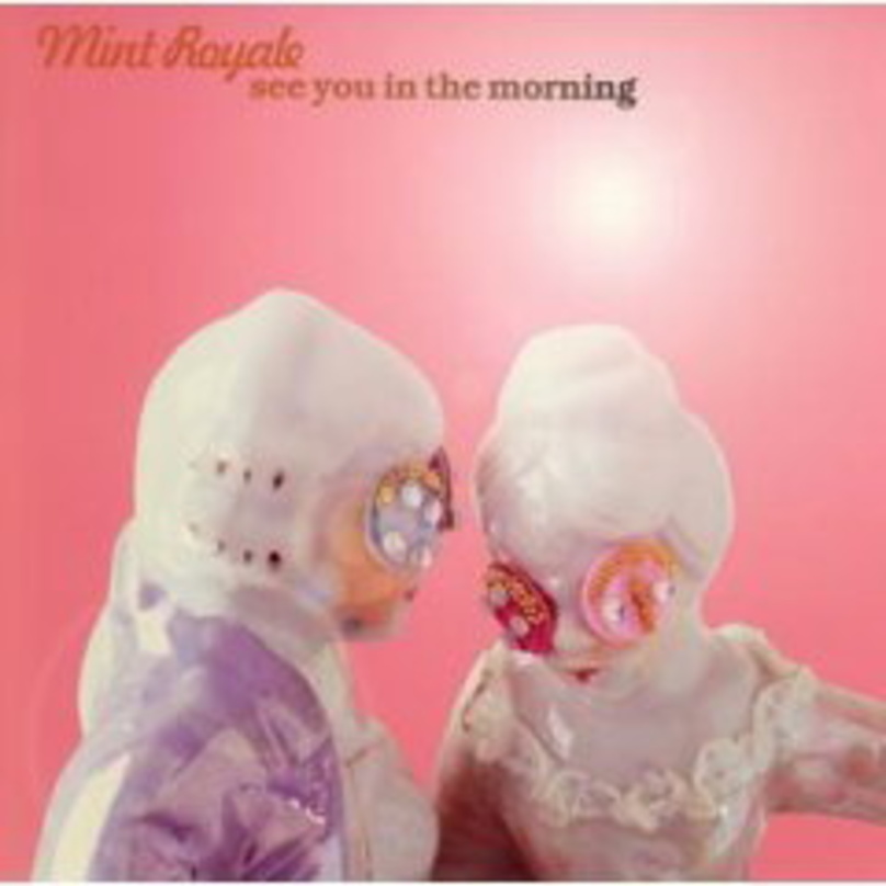 Kommt mit neuer Kampagne wieder in den Handel: die CD "See You In The Morning" von Mint Royale