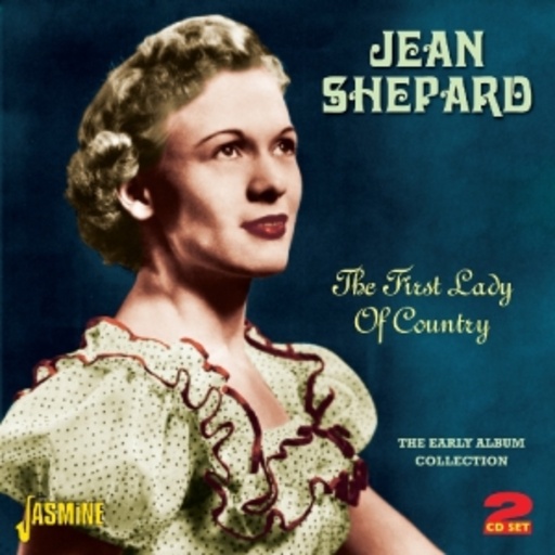 Jean Shepard – First Lady Of Country - The Early Album Collection