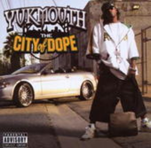 Yukmouth – The City Of Dope