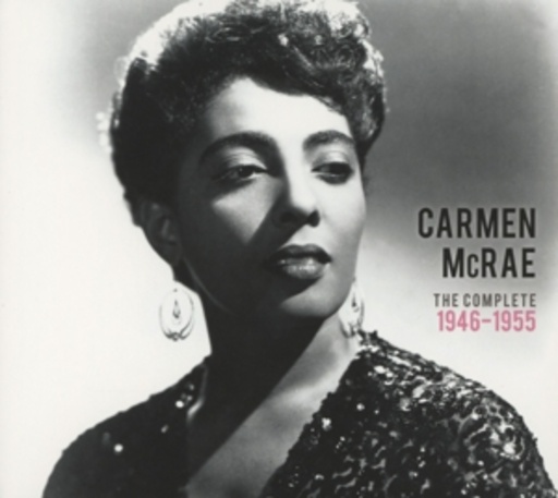 Carmen McRae – The Complete 1946-1955