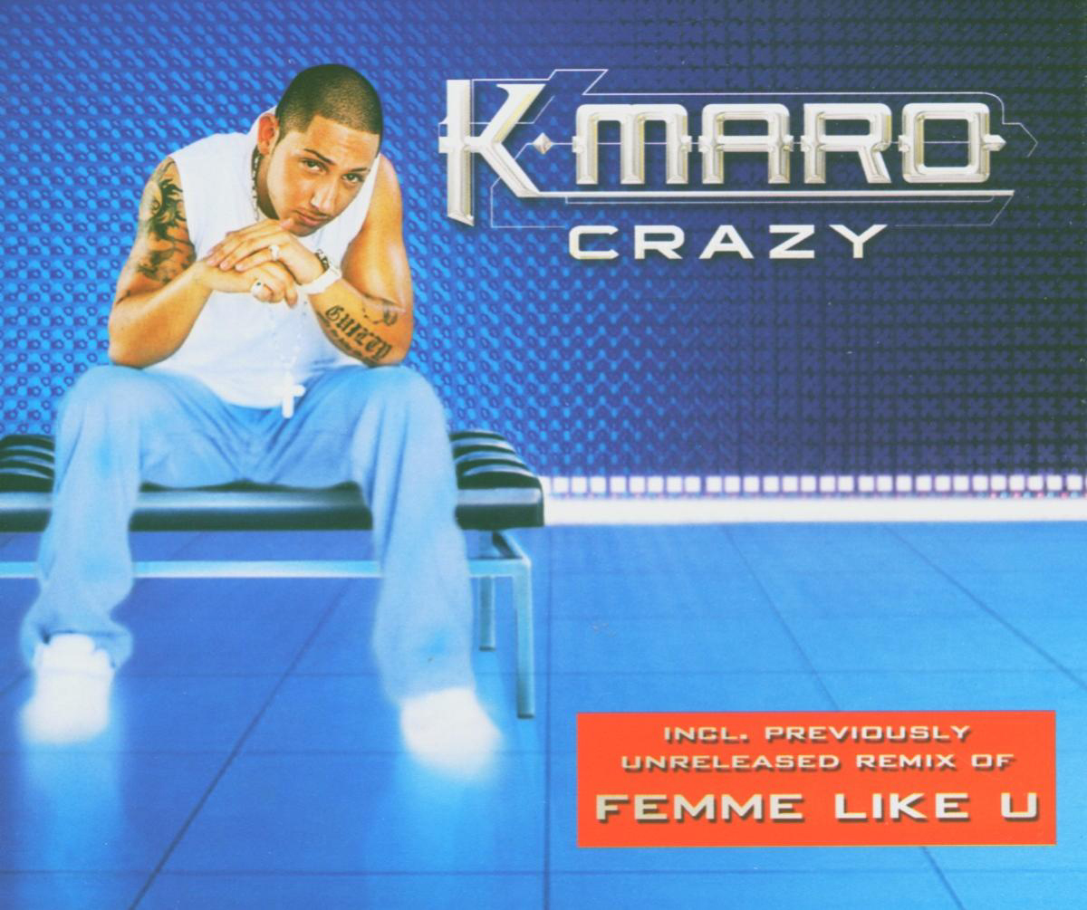 K-Maro – Crazy