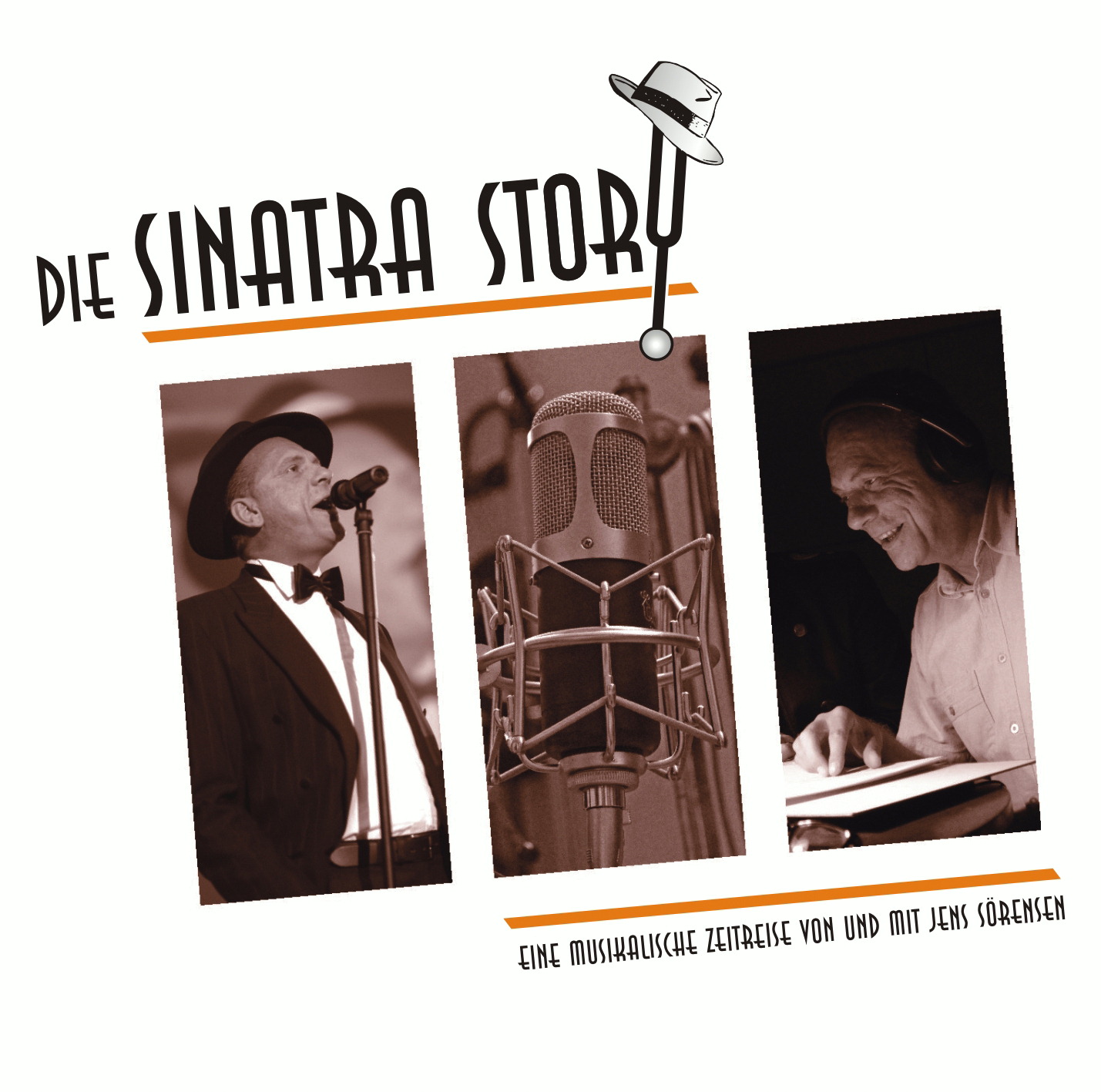 Jens Sörensen – Die Sinatra Story - Eine musikalische Zeitreise von und mit Jens Sörensen
