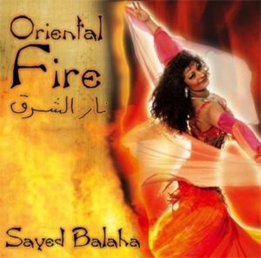 Sayed Balaha – Oriental Fire
