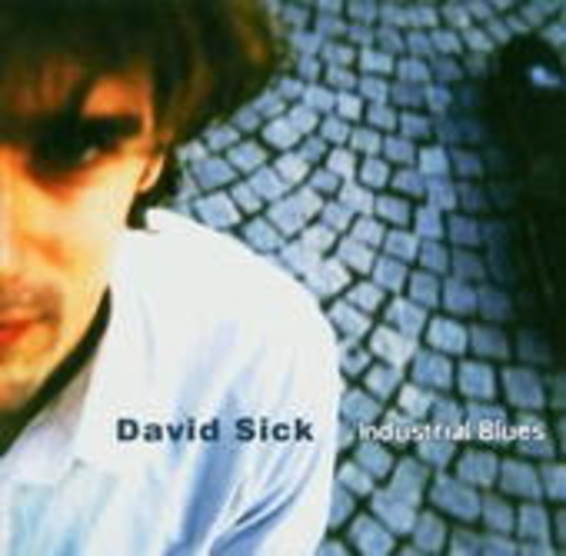 David Sick – Industrial Blues