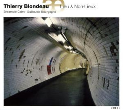 Guillaume Bourgogne/Ensemble Cairn – Lieu & Non-Lieux
