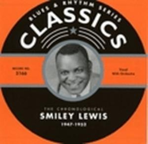 Smiley Lewis – Classics 1947-52