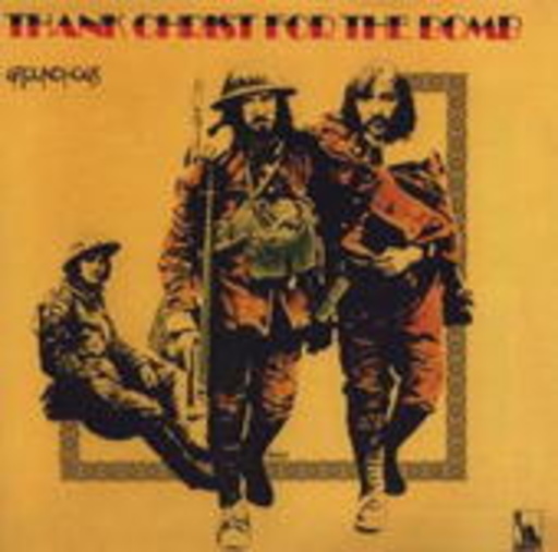 Groundhogs – Thank Christ For The Bomb