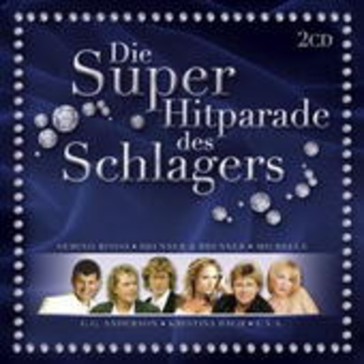 Diverse – Die Superhitparade des Schlagers
