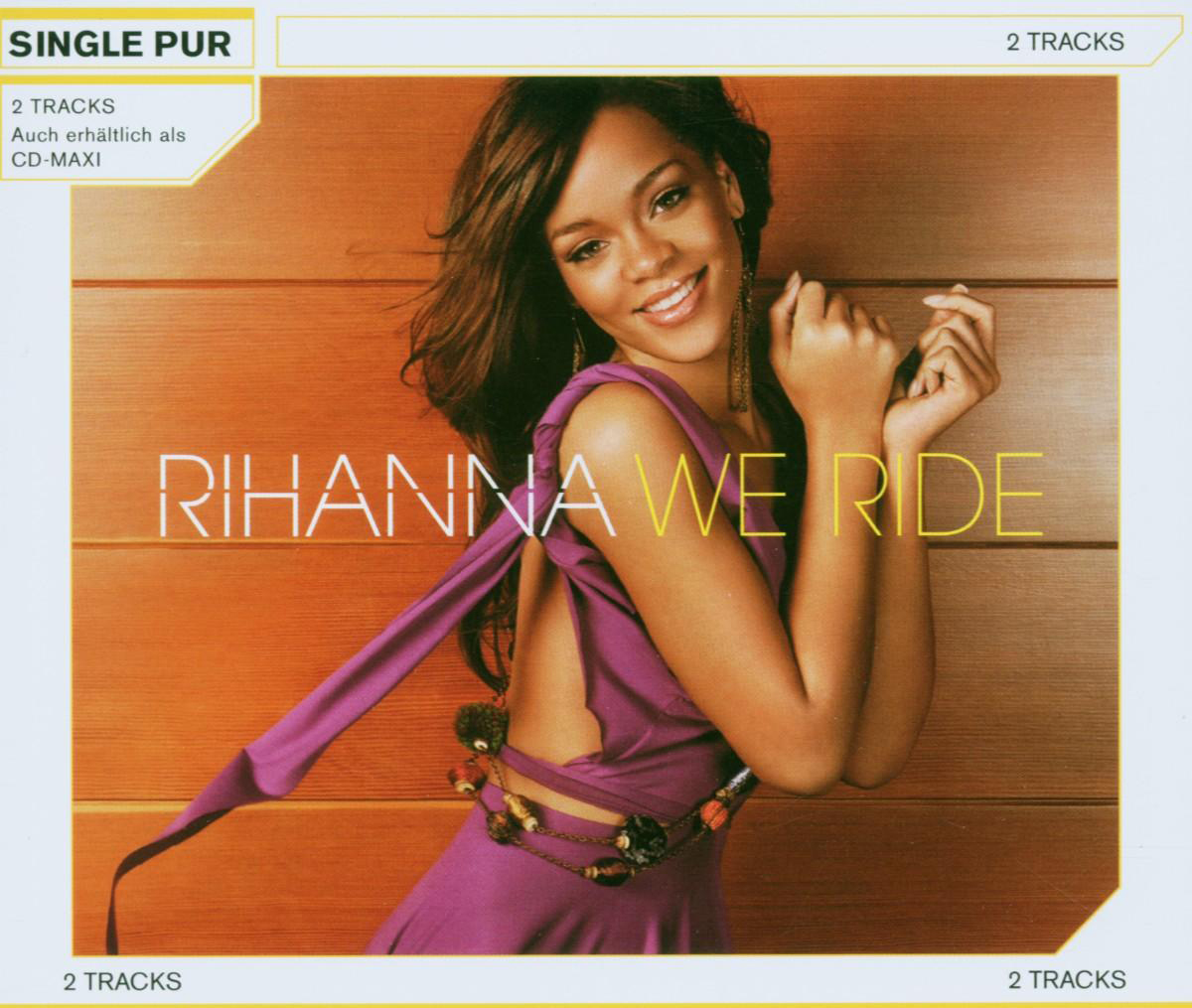 Rihanna – We Ride