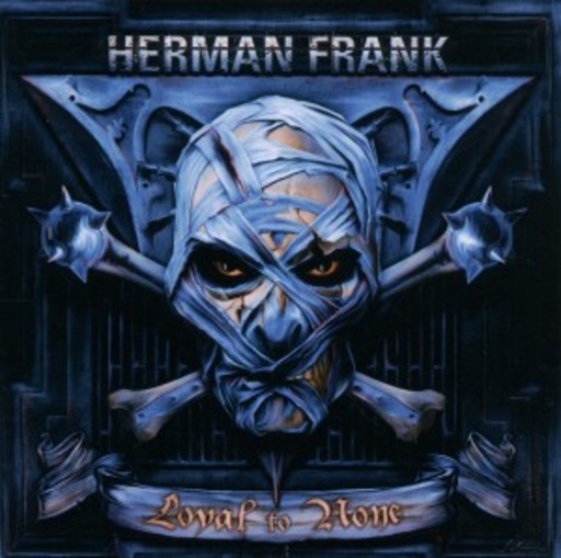 Herman Frank – Loyal To None