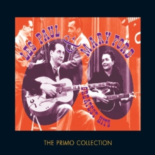 Les Paul & Mary Ford – Greatest Hits