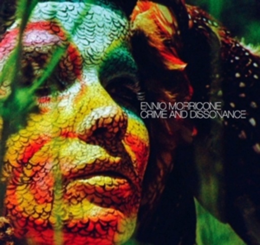 Ennio Morricone – Crime & Dissonance (1969-1974)