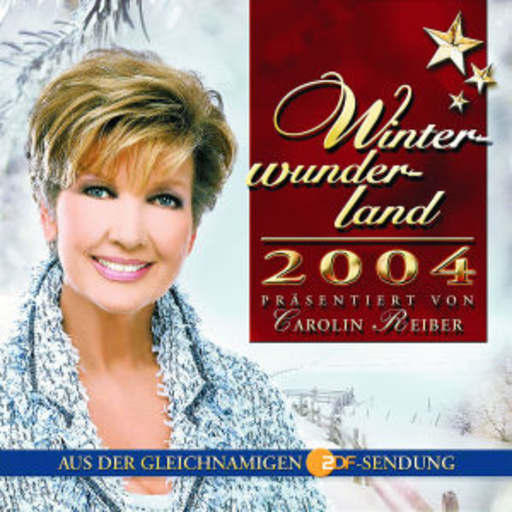Diverse – Winterwunderland 2004 - präsentiert von Carolin Reiber