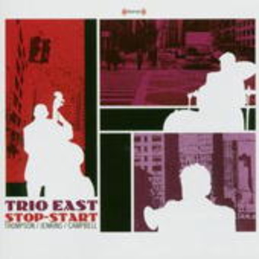 Trio East – Stop - Start