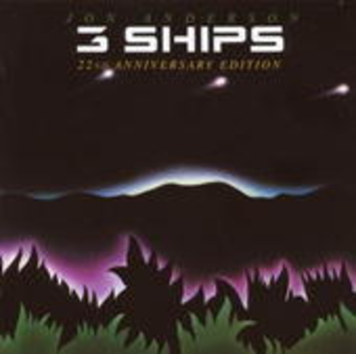 Jon Anderson – 3 Ships - 22nd Anniversary Edition