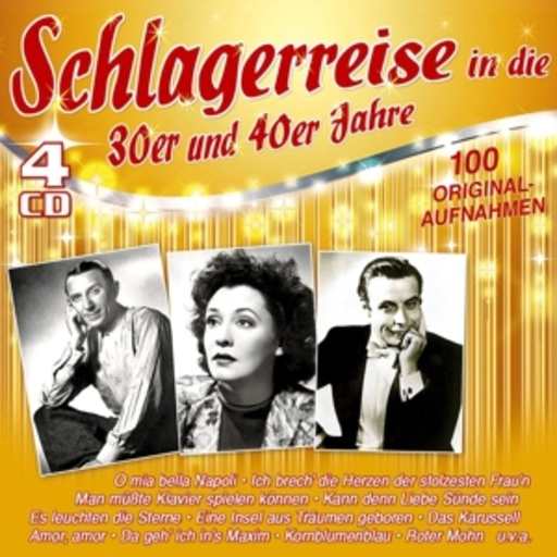 Diverse – Schlagerreise in die 30er und 40er Jahre