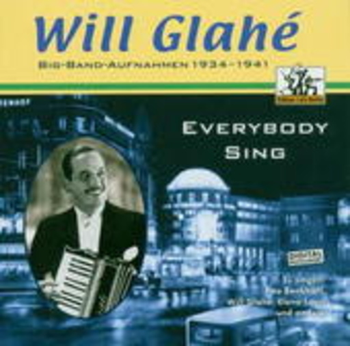 Will Glahé – Everybody Sing
