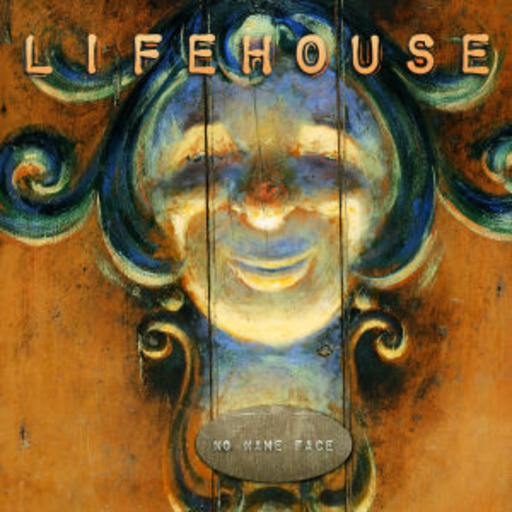 Lifehouse – No Name Face