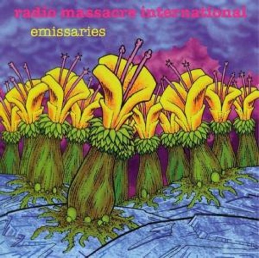 Radio Massacre International – Emissaries