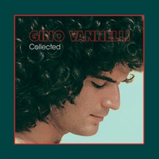 Gino Vannelli – Collected