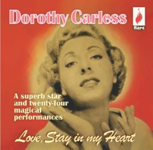 Dorothy Carless – Love Stay In My Heart