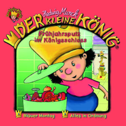 Diverse – Der kleine König Teil 18 - Frühjahrsputz im Königsschloss