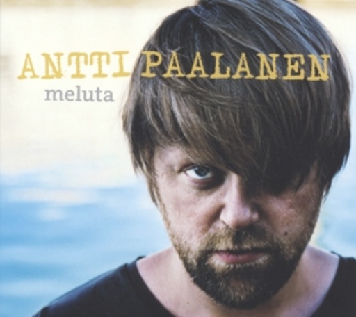 Antti Paalanen – Meluta